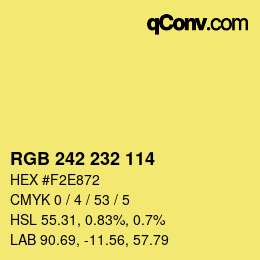 Color code: RGB 242 232 114 | qconv.com