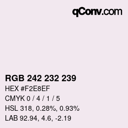 カラーコード: RGB 242 232 239 | qconv.com