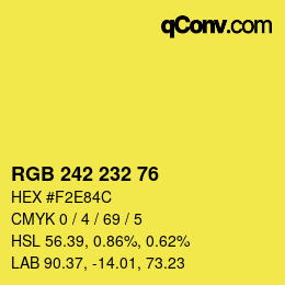 Color code: RGB 242 232 76 | qconv.com