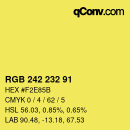 Color code: RGB 242 232 91 | qconv.com