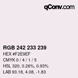 Color code: RGB 242 233 239 | qconv.com