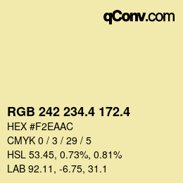 カラーコード: RGB 242 234.4 172.4 | qconv.com