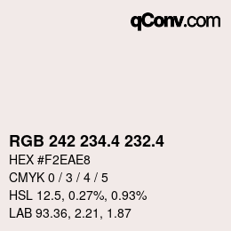 カラーコード: RGB 242 234.4 232.4 | qconv.com