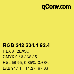 カラーコード: RGB 242 234.4 92.4 | qconv.com