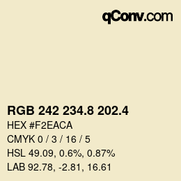 カラーコード: RGB 242 234.8 202.4 | qconv.com