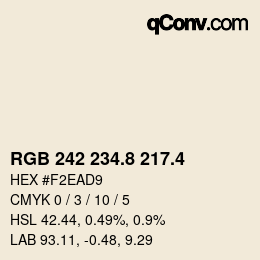 カラーコード: RGB 242 234.8 217.4 | qconv.com