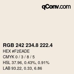 カラーコード: RGB 242 234.8 222.4 | qconv.com