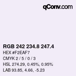 カラーコード: RGB 242 234.8 247.4 | qconv.com