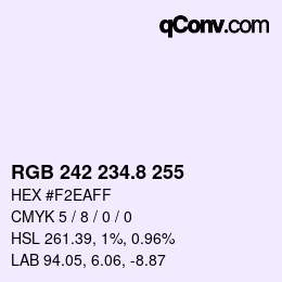 カラーコード: RGB 242 234.8 255 | qconv.com
