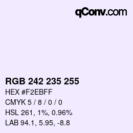 Color code: RGB 242 235 255 | qconv.com
