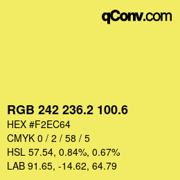 カラーコード: RGB 242 236.2 100.6 | qconv.com