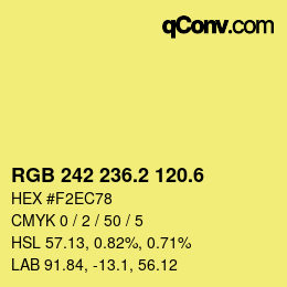 カラーコード: RGB 242 236.2 120.6 | qconv.com