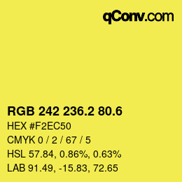 カラーコード: RGB 242 236.2 80.6 | qconv.com