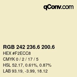 カラーコード: RGB 242 236.6 200.6 | qconv.com