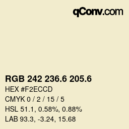 カラーコード: RGB 242 236.6 205.6 | qconv.com