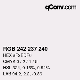 カラーコード: RGB 242 237 240 | qconv.com
