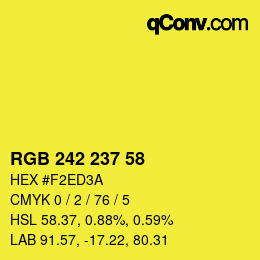 Color code: RGB 242 237 58 | qconv.com