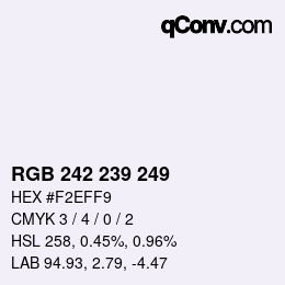 カラーコード: RGB 242 239 249 | qconv.com