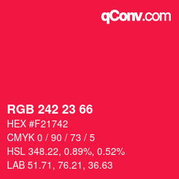 Color code: RGB 242 23 66 | qconv.com