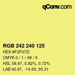 Color code: RGB 242 240 125 | qconv.com