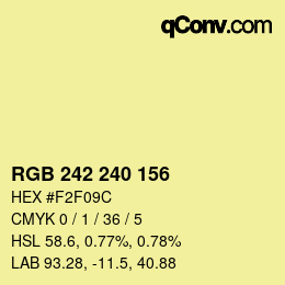 カラーコード: RGB 242 240 156 | qconv.com