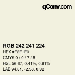 カラーコード: RGB 242 241 224 | qconv.com