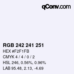 カラーコード: RGB 242 241 251 | qconv.com