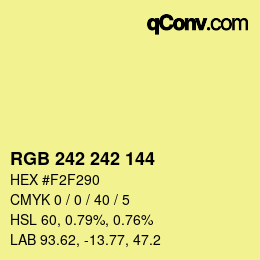カラーコード: RGB 242 242 144 | qconv.com