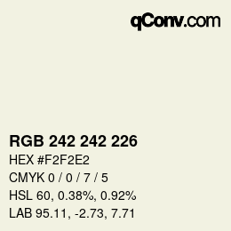 カラーコード: RGB 242 242 226 | qconv.com
