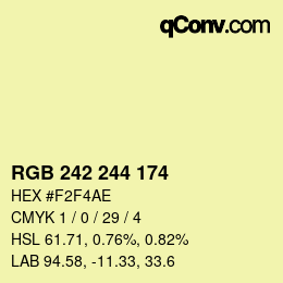 カラーコード: RGB 242 244 174 | qconv.com