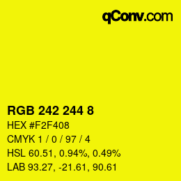 カラーコード: RGB 242 244 8 | qconv.com