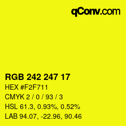 カラーコード: RGB 242 247 17 | qconv.com