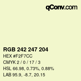 カラーコード: RGB 242 247 204 | qconv.com