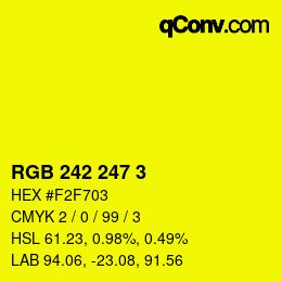 カラーコード: RGB 242 247 3 | qconv.com