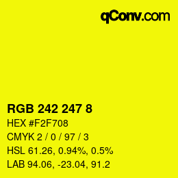 Color code: RGB 242 247 8 | qconv.com