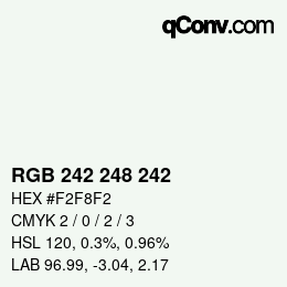 カラーコード: RGB 242 248 242 | qconv.com