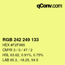 Color code: RGB 242 249 133 | qconv.com
