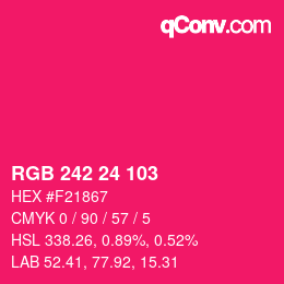 颜色代码: RGB 242 24 103 | qconv.com