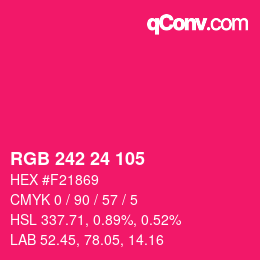 颜色代码: RGB 242 24 105 | qconv.com