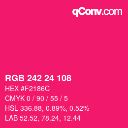 颜色代码: RGB 242 24 108 | qconv.com