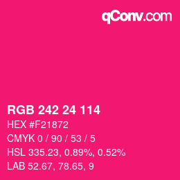 カラーコード: RGB 242 24 114 | qconv.com