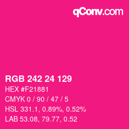 颜色代码: RGB 242 24 129 | qconv.com