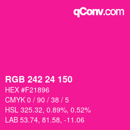 カラーコード: RGB 242 24 150 | qconv.com