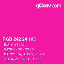 カラーコード: RGB 242 24 163 | qconv.com