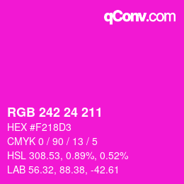 Color code: RGB 242 24 211 | qconv.com