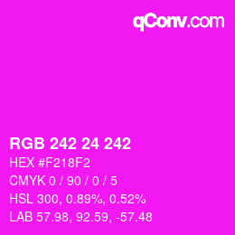 カラーコード: RGB 242 24 242 | qconv.com