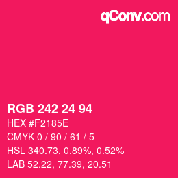 Color code: RGB 242 24 94 | qconv.com