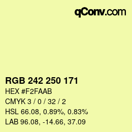 Color code: RGB 242 250 171 | qconv.com