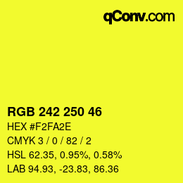 Color code: RGB 242 250 46 | qconv.com