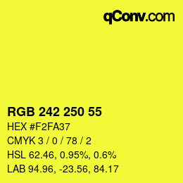 カラーコード: RGB 242 250 55 | qconv.com